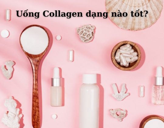 Collagen dạng nước loại nào tốt cho da?