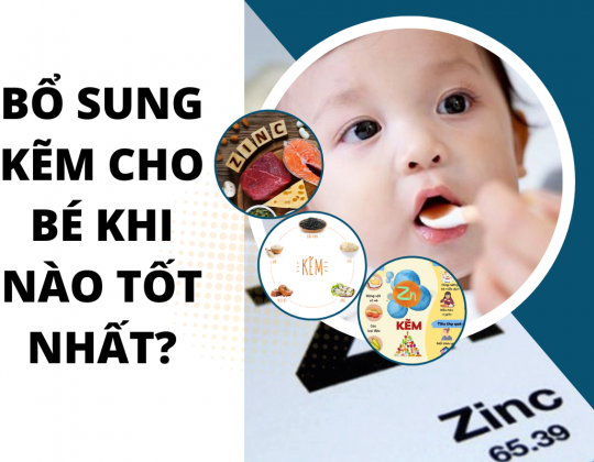 Bổ sung kẽm cho bé khi nào tốt nhất?