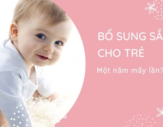 1 năm nên bổ sung sắt cho bé mấy lần là tốt nhất?