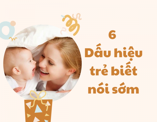 6 dấu hiệu trẻ biết nói sớm, ba mẹ nên biết