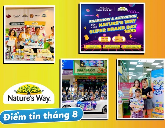 Điểm tin tháng 8: Tổ chức thành công sự kiện ROADSHOW & ACTIVATION để đón chào Nature’s Way Super Brand Day