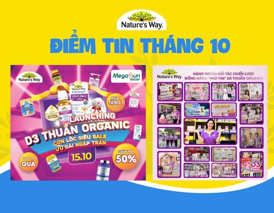 Điểm tin tháng 10: Nature’s Way cùng hàng nghìn đối tác chiến lược đồng hành “Phủ Tím” D3 thuần Organic