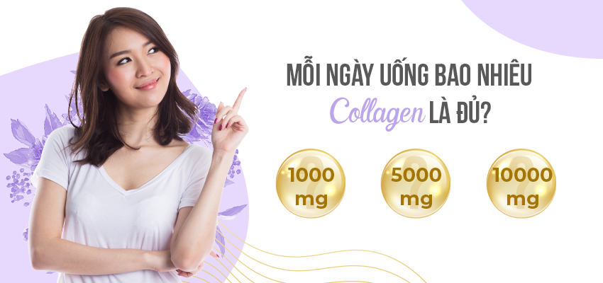 Nên uống bao nhiêu collagen mỗi ngày