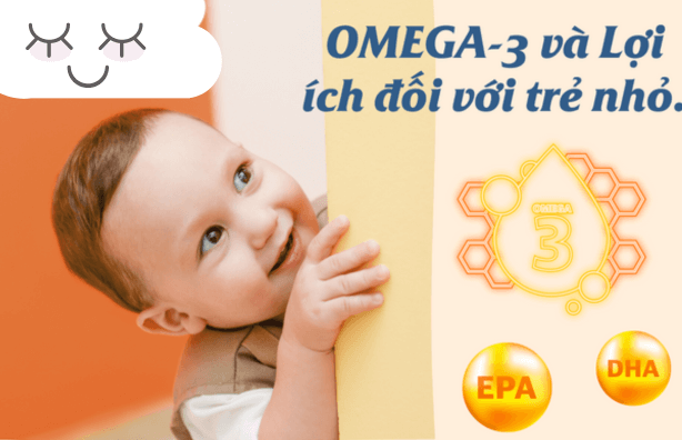 Lợi ích của Omega-3 đối với sức khỏe bé