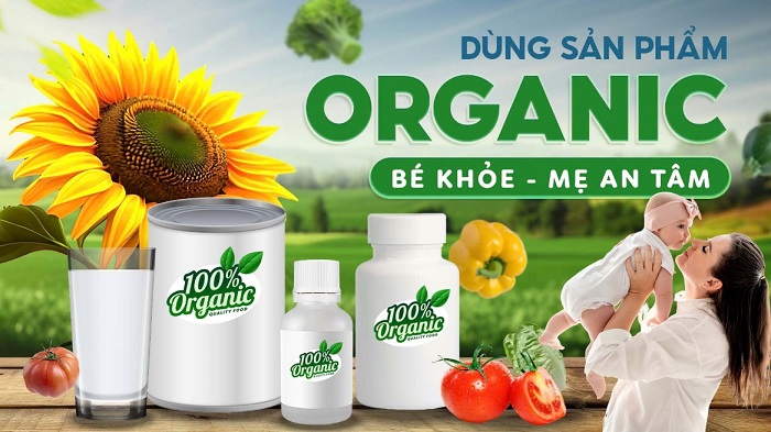 Các ba mẹ ưu tiên lựa chọn sản phẩm organic vì sự an toàn của con